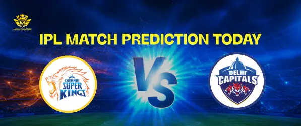 DC vs CSK IPL 2026 Match 48 Prediction